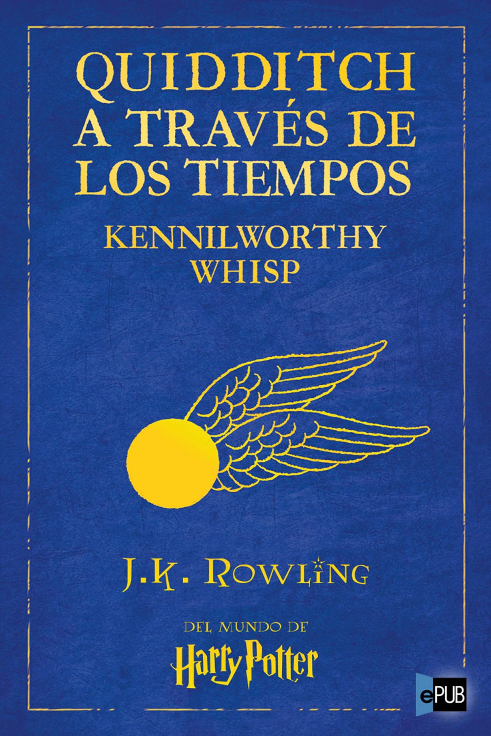 Quidditch a través de los tiempos